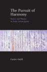 The Pursuit of Harmony: Poetry and Power in Early Heian Japan (Cornell East Asia #139) Cover Image