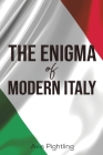 The Enigma of Modern Italy Cover Image