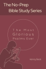 The Most Glorious Psalms Ever By Kenny Beck Cover Image
