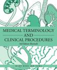 Medical Terminology and Clinical Procedures: 3rd Edition (Revised) Cover Image