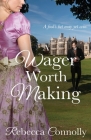 A Wager Worth Making (Arrangements) Cover Image