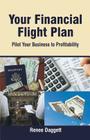 Your Financial Flight Plan: Pilot Your Business to Profitability Cover Image
