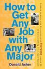How to Get Any Job with Any Major: A New Look at Career Launch Cover Image