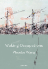 Waking Occupations: Poems Cover Image