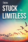 From Stuck to Limitless By Marie McKenzie, J. L. Campbell, Vanessa Howard Cover Image