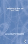 Transformative Law and Public Policy By Sony Pellissery (Editor), Babu Mathew (Editor), Avinash Govindjee (Editor) Cover Image