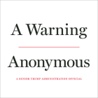 A Warning Lib/E By Anonymous, Robert Fass (Read by) Cover Image