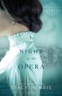 Night at the Opera (American Heiress #1) By Stacy Henrie Cover Image