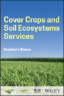 Cover Crops and Soil Ecosystem Services By Humberto Blanco Cover Image