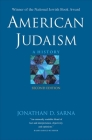 American Judaism: A History By Jonathan D. Sarna Cover Image