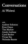 Conversations By Ai Weiwei Cover Image