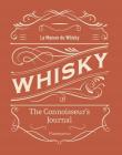 Whisky: The Connoisseur's Journal Cover Image
