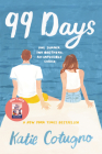 99 Days By Katie Cotugno Cover Image