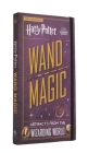 Harry Potter: Wand Magic : Artifacts from the Wizarding World (Harry Potter Artifacts) By Monique Peterson Cover Image
