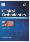Clinical Orthodontics: Current Concepts, Goals and Mechanics By Ashok Karad Cover Image