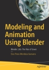 Modeling and Animation Using Blender: Blender 2.80: The Rise of Eevee Cover Image