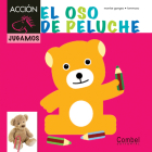 El oso de peluche (Caballo alado ACCIÓN) By Montse Ganges, Tommaso (Illustrator) Cover Image