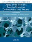 Apley and Solomon's Concise System of Orthopaedics and Trauma By Louis Solomon, David Warwick, Selvadurai Nayagam Cover Image