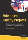 Advanced Gatsby Projects: Create Two Advanced Sites Using Technologies That Compliment Gatsby Cover Image