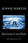 Another at the Pool: When Healing Doesn't Come By Jennie Martin Cover Image