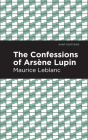 The Confessions of Arsene Lupin Cover Image