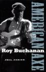 Roy Buchanan: American Axe Cover Image