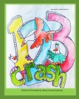 1, 2, 3 Crash (Learning Fun) By Nancy Lessard Downing Cover Image