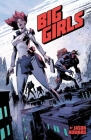 Big Girls, Volume 1 By Jason Howard, Jason Howard (Artist) Cover Image