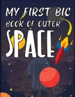 My First Big Book Of Outer Space: Doodle Space Coloring Book Cover Image