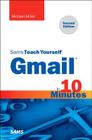 Sams Teach Yourself Gmail in 10 Minutes Cover Image