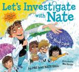 Let's Investigate with Nate #1: The Water Cycle By Nate Ball, Wes Hargis (Illustrator) Cover Image