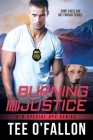 Burning Justice (K-9 Special Ops #2) Cover Image