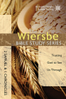 The Wiersbe Bible Study Series: 2 Samuel and 1 Chronicles: Trusting God to See Us Through By Warren W. Wiersbe Cover Image