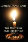 The Doctrine and Literature of the Kabalah Cover Image