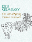 The Rite of Spring for Piano Four Hands By Igor Stravinsky Cover Image