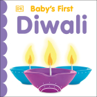 Baby's First Diwali (Baby's First Holidays) By DK Cover Image