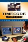 Timecode a User's Guide: A User's Guide By J. Ratcliff Cover Image