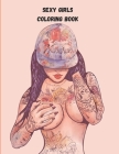 Sexy Girls: Coloring Book for Adults By Thomas Jakob Cover Image