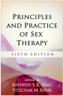 Principles and Practice of Sex Therapy By Kathryn S. K. Hall, PhD (Editor), Yitzchak M. Binik, PhD (Editor) Cover Image