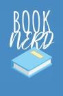 Book nerd: Notizbuch mit Zeilen und Seitenzahlen By Notizbuch Notebook Cover Image