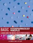 Basic Psychopharmacology Principles By Kimberly Finney Cover Image