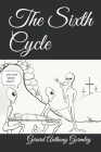 The Sixth Cycle By Monika Torczynska Gormley (Illustrator), Gerard Anthony Gormley Cover Image