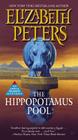 The Hippopotamus Pool (Amelia Peabody #8) By Elizabeth Peters Cover Image