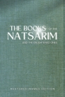 The Books of the Natsarim and the Enlightened Ones: Restored Names Version By Victoria Fink (Editor), Adam Fink (Foreword by), Parable Of the Vineyard Ministries Cover Image