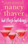 Hot Flash Holidays: A Novel (Hot Flash Club #3) By Nancy Thayer Cover Image