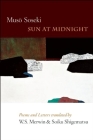 Sun at Midnight: Poems and Letters By Muso Soseki, W. S. Merwin (Translator), Soiku Shigematsu (Translator) Cover Image