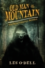 Old Man of the Mountain: The West Virginia Bigfoot Cover Image