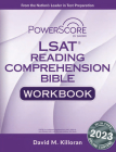 Powerscore LSAT Reading Comprehension Bible Workbook By David M. Killoran Cover Image