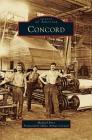 Concord By Michael Eury, Helen Arthur-Cornett (Foreword by) Cover Image
