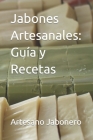 Jabones Artesanales: Guía y Recetas Cover Image